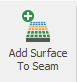 3. Add Surface To Seam button