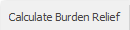 1. Calculate Burden Relief button