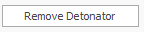 8. Remove Detonator button