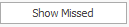 2. Show Missed button