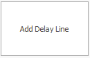 5. Add Delay Line button
