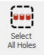 4. Select All Holes button