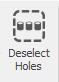 6. Deselect Holes button